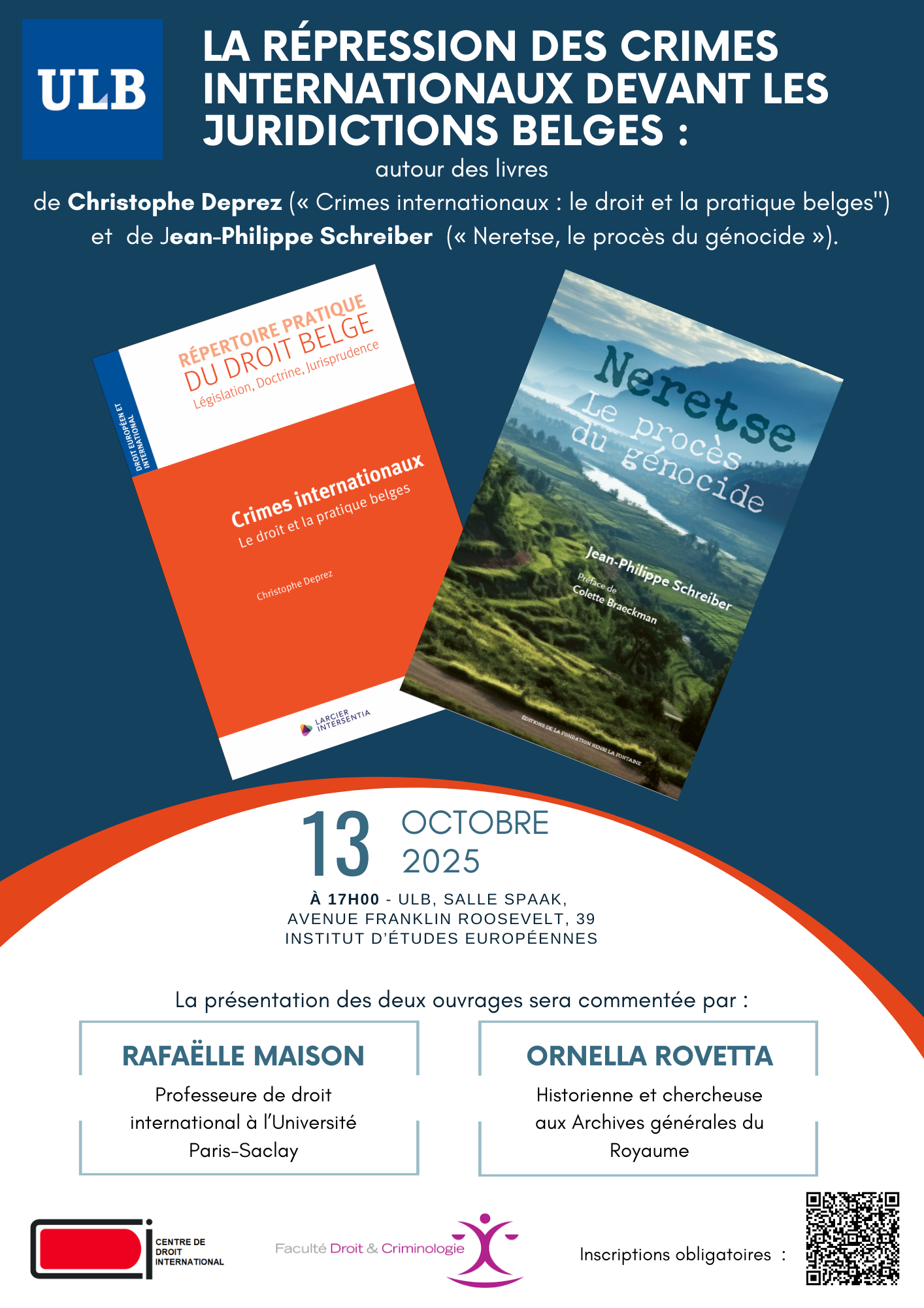 La répression des crimes internationaux devant les juridictions belges : autour des livres de Christophe Deprez et de Jean-Philippe Schreiber – 13 octobre 2025